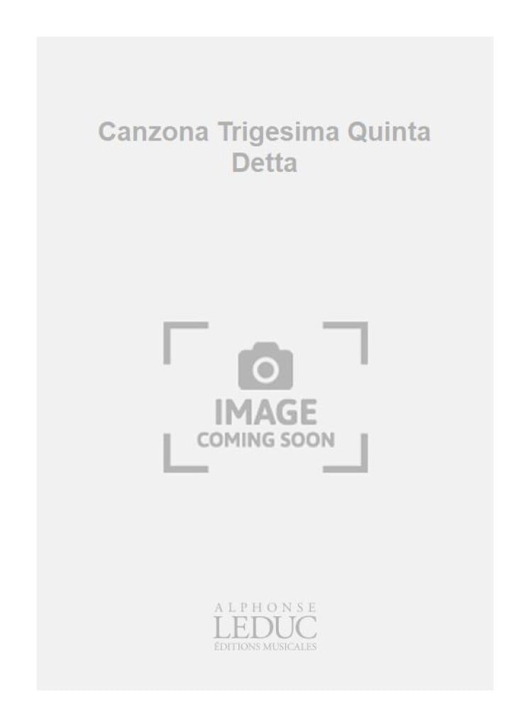 Canzona Trigesima Quinta Detta